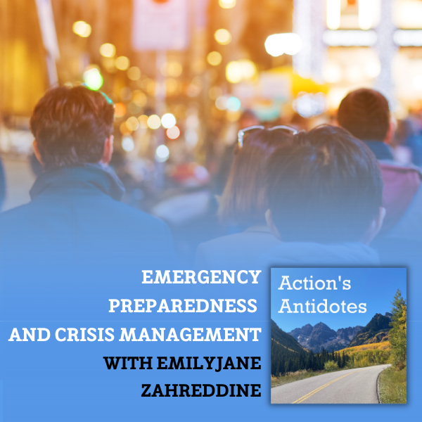 Emergency Preparedness and Crisis Management with EmilyJane Zahreddine