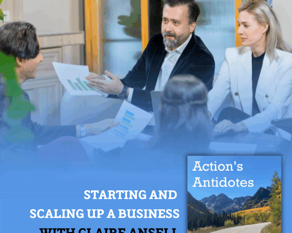 Starting and Scaling up a Business with Claire Ansell