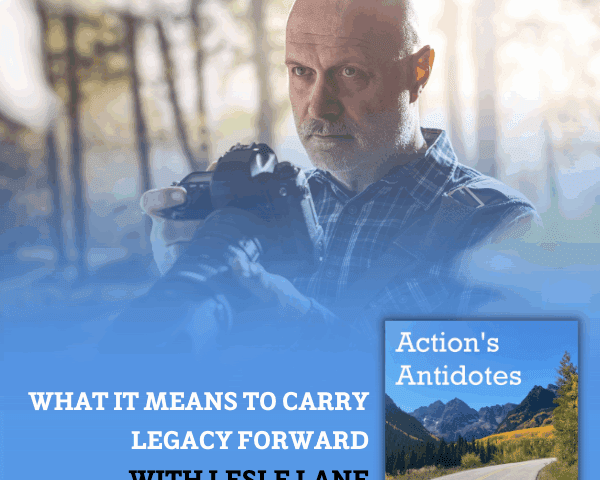 What It Means to Carry Legacy Forward with Lesle Lane