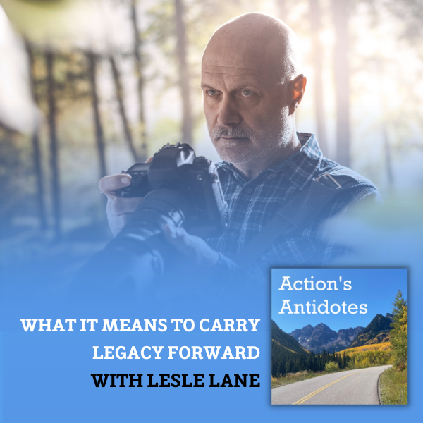 What It Means to Carry Legacy Forward with Lesle Lane