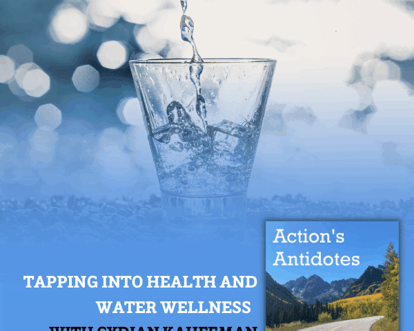 Tapping into Health and Water Wellness with Cydian Kauffman