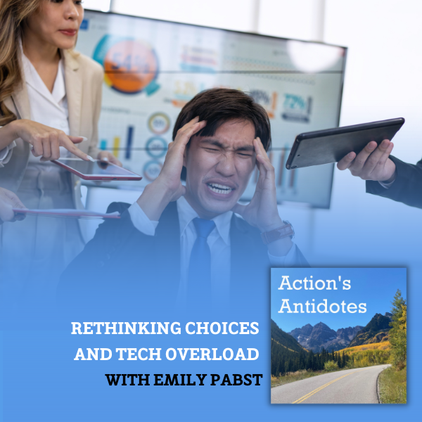 Rethinking Choices and Tech Overload with Emily Pabst